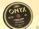 Orig ' 56 ONYX 501 THE VELOURS My Love Come Back 78 rpm