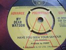 MY DEAR WATSON(ELTON JOHN)have you seen saviour UK DEMO