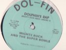Mighty Rock Dolphin's Rap Amos Larkin Freestyle SEALED