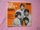 SHERRYS - DO THE POPEYE WITH THE SHERRYS - EX LONDON EP