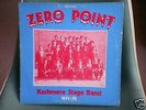 Kashmenre Stage Band - Zero Point lporiginal