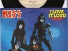KISS * 'I love it loud' 45 * Rare '82 Dutch only PS