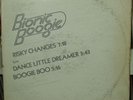 BIONIC BOOGIE - RISKY CHANGES  *LISTEN*  SCARCE PROMO