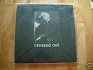 CROSSED OUT  90-93 LP WHITE VINYL MITB KBD SPAZZ ASSUCK