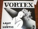 Vortex Laut + Lustig LP Skinhead Oi RAC ROR RARE
