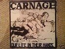 Carnage - Our Life In Their Hands 7
