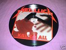 Metallica Kill `em All numbered picture disc number 321