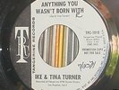NM Ike & Tina Turner 45 • Anything You Wasn’t Born With