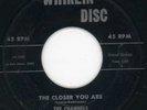 Channels-Closer You Are-Whirlin Disc Doo Wop 