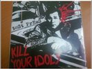 Kill Your Idols TEST PRESS/ american nightmare/hardcore