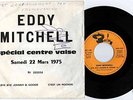 RARE 45T Promo Eddy Mitchell (spécial centre vaise)