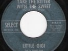 Northern Soul 45 LITTLE GIGI Take The Bitter on Select
