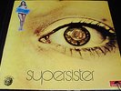 SUPERSISTER “To the Highest Bidder”orig UK Dandelion M-