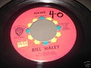 BILL HALEY - HAWK - WB Popcorn 45 HEAR