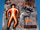 CHARLIE MINGUS, pithecanthropus erectus, MONO LP