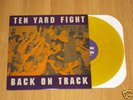 TEN YARD FIGHT Back On Track LP GOLD VINYL in my eyes