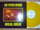 Die Toten Hosen-LP-Berlin Berlin in Gelben Vinyl. Rar