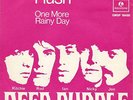 DEEP PURPLE : HUSH / ONE MORE RAINY DAY