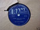 THE BUCCANEERS COME BACK MY LOVE  DOO WOP 78 RPM RAMA