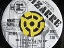 Frank Zappa Tell Me You Love Me/Will You Go...PROMO 45