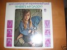 WEST COAST POP ART EXP BAND where's my daddy SEALED 