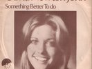 OLIVIA NEWTON-JOHN Something better to do SCARCE DUTCH
