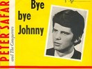 PETER SAFARY & CONQUERERS Deutscher Beat Bye Bye Johnny
