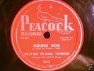 BIG MAMA THORNTON -78 record- HOUND DOG - Peacock 1612