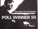 BENT AXEN Trio Poll Winner 59 Rare ORIGINAL Danish Jazz