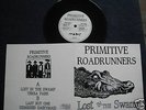 Primitive Roadrunners - Lost In... 7