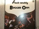 Stack Waddy - Bugger Off - Dandelion Orig 1972  Prog