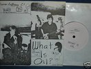 WHAT IS OIL rare 1982 UK DIY PUNK / SYNTH / PRIVATE