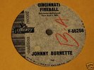 Johnny Burnette-Cincinnati Fireball-78 RPM Acetate