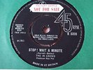 RARE UK 45 - IN CROWD - STOP WAIT A MINUTE - MINT COPY