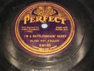 Blind Boy Fuller I'm a rattlesnakin' daddy Perfect 6-01