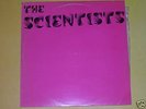 THE SCIENTISTS - S/T(FIRST LP FROM 1981 CUSTOM RECORDS)