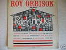 rockabilly - roy orbison-   (At the rock house)  sun lp