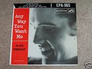 ELVIS PRESLEY  RARE RECORD ANY WAY YOU WANT ME EPA 965