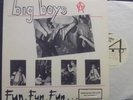 BIG BOYS Fun Fun Fun Orig vinyl PROMO + press kit KBD