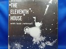 BOB REITMAN Eleventh House PRIVATE PSYCH BREAKS Sealed