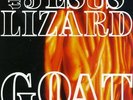 THE JESUS LIZARD Goat ORANGE VINYL 65/1000 SCRATCH ACID