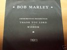 Bob Marley - Thank You Lord / Wisdom *Rare