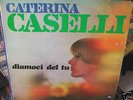 CATERINA CASELLI DIAMOCI DEL TU LP 1967 RARO BEAT 60's