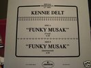 KENNIE DELT - FUNKY MUSAK  US **PROMO**12'' (NM)