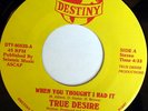 rare Modern Soul Electro 45 TRUE DESIRE on DESTINY Hear
