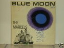  FIRST PRESSING OF MARCELS BLUE MOON 1961