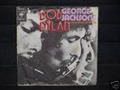 BOB DYLAN--GEORGE JACKSON--DUTCH PS 45--1971