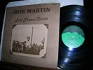 BOB MARTIN LP Last Chance Rider JUNE APPAL 043 private