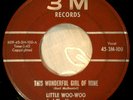 Little Woo-Woo & The Morrocco's - 3 M Records - 45 RPM