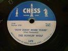 HOWLIN' WOLF 78rpm Chess #1479 How Many More Years
